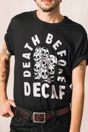 Death Before Decaf Unisex Tee