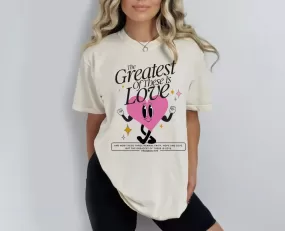 The Greatest Love Graphic Tee